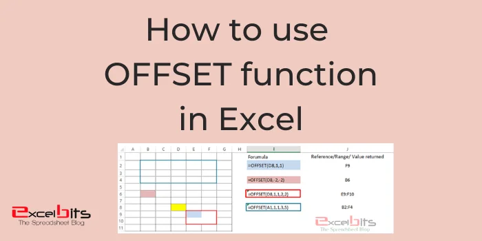 How To Use OFFSET Function In Excel - Examples - Alternatives Excel Bits